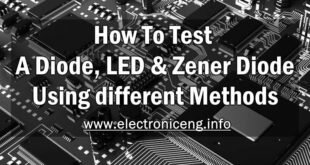 How To Test A Diode & Methods of Diode, LED & Zener Diode Test