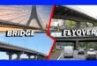 Bridge Vs Flyover